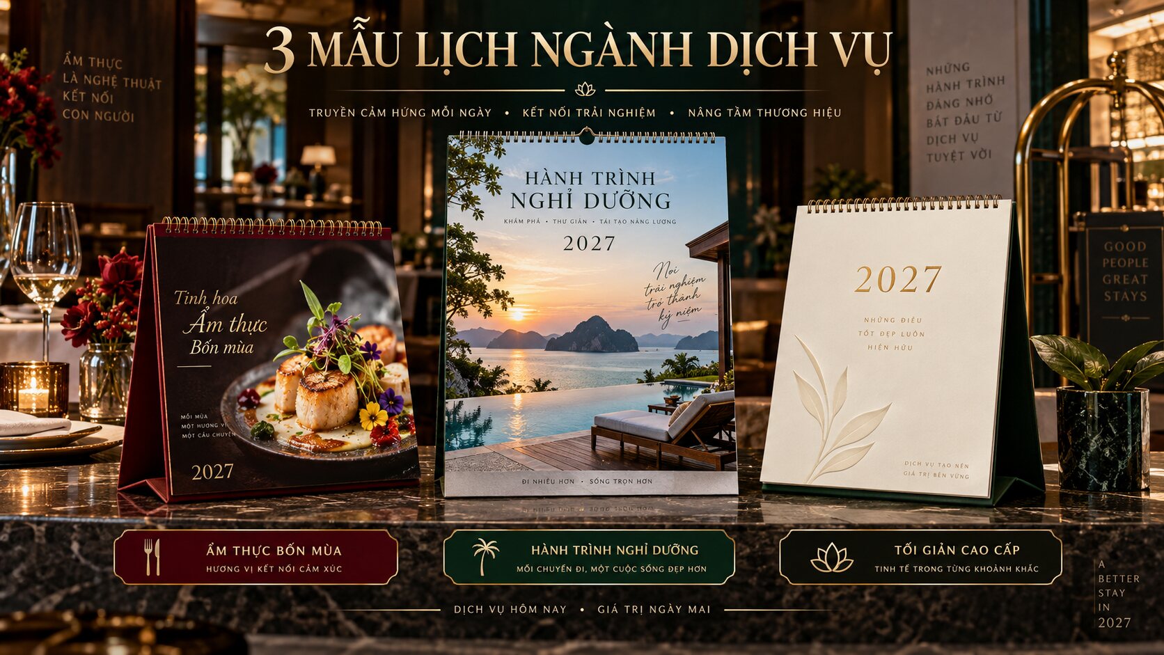 Ba mẫu lịch Tết 2027 cho nhà hàng và khách sạn